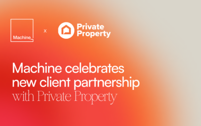 Machine celebrates new client partnership with Private Property